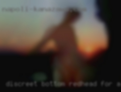 Discreet bottom redhead for all kinds of fun from Dallas.