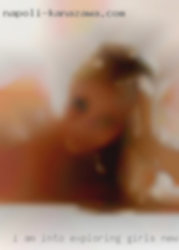 I am into exploring girls new nude activities.